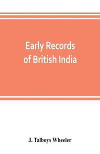 Early records of British India