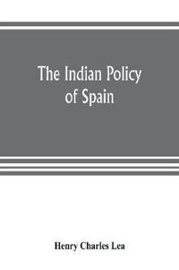 The Indian policy of Spain