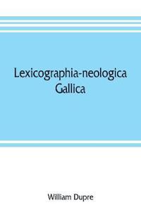 Lexicographia-neologica gallica