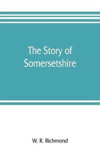 The story of Somersetshire