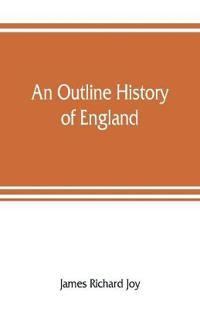 An outline history of England