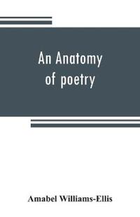 Bokomslag för "An Anatomy of Poetry"