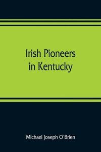 Irish pioneers in Kentucky