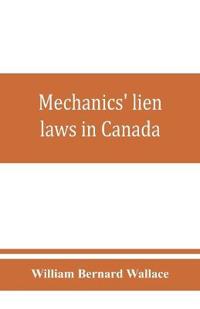 Mechanics' lien laws in Canada