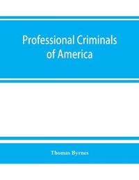 Professional criminals of America