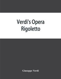 Verdi's opera Rigoletto