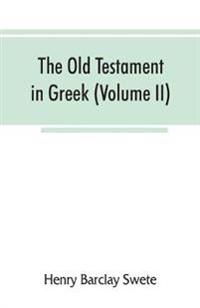 The Old Testament in Greek, according to the Septuagint (Volume II)