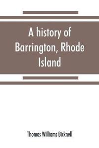 A history of Barrington, Rhode Island