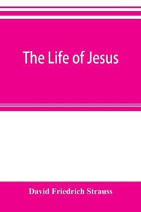 The life of Jesus