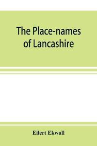 The place-names of Lancashire
