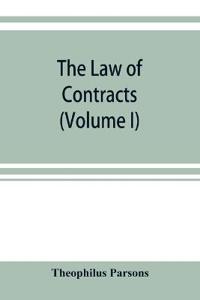 Bokomslag för "The law of contracts (Volume I)"