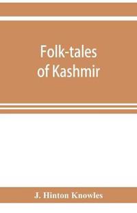 Bokomslag for "Folk-Tales Of Kashmir"