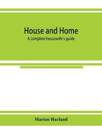 House and home