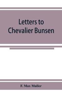Letters to Chevalier Bunsen on the classification of the Turanian languages