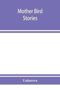 Mother bird stories