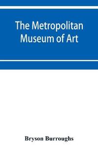 The Metropolitan Museum of Art