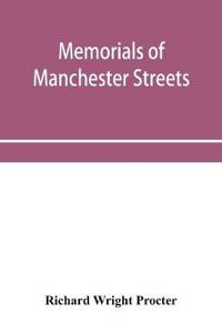 Memorials of Manchester streets