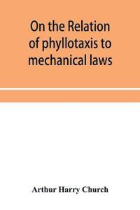On the relation of phyllotaxis to mechanical laws