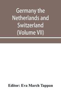 Germany the Netherlands and Switzerland; The World's story