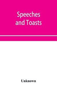 Speeches and toasts