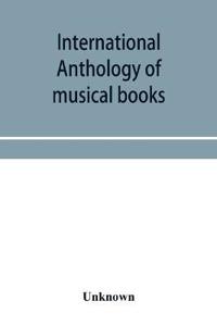 International anthology of musical books