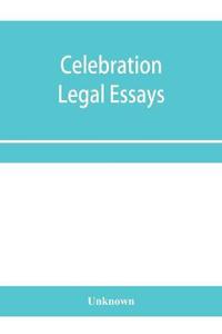 Celebration legal essays