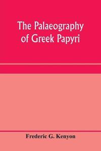 The palaeography of Greek papyri