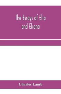 The essays of Elia and Eliana