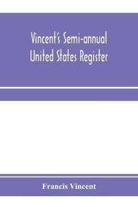 Vincent's semi-annual United States register