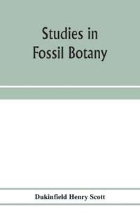 Studies in fossil botany