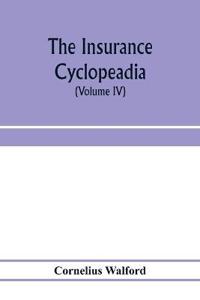 The insurance cyclopeadia