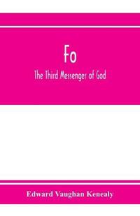 Fo, the third messenger of God