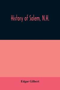 History of Salem, N.H.