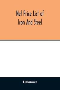 Net price list of iron and steel