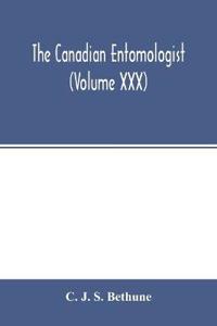 The Canadian entomologist (Volume XXX)