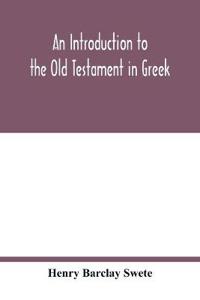 An introduction to the Old Testament in Greek