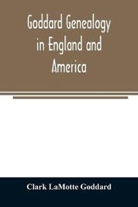 Goddard genealogy in England and America