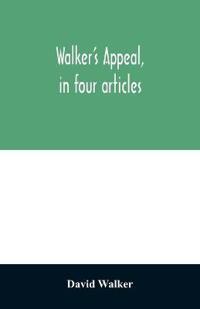 Walker's appeal, in four articles,
