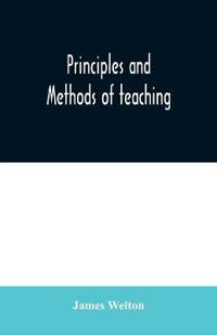 Principles and methods of teaching