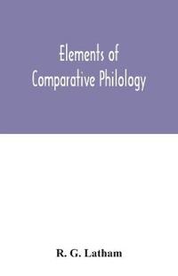 Elements of comparative philology