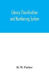Library classification and numbering system