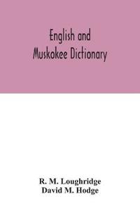 English and Muskokee dictionary