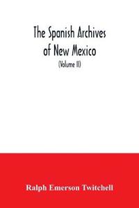 The Spanish Archives of New Mexico