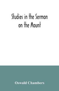Studies in the Sermon on the Mount