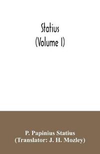 Statius (Volume I)