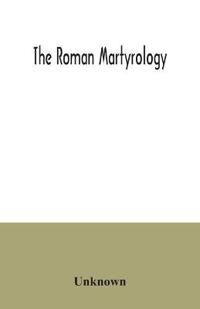 The Roman martyrology