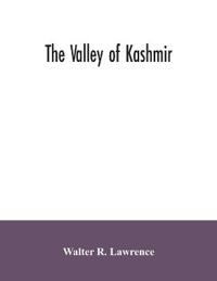 The valley of Kashmir