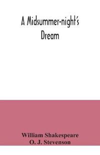 A midsummer-night's dream