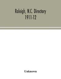 Raleigh, N.C. directory 1911-12
