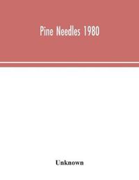 Pine Needles 1980